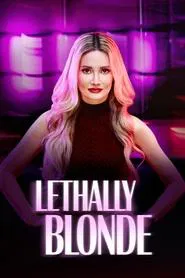 Lethally Blonde tv show poster