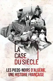 Les pieds-noirs d'Algérie : une histoire française movie poster