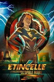 Etincelle, la Malédiction de l'Opale Noire movie poster