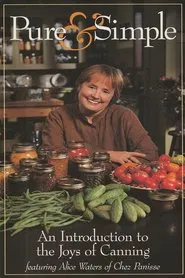 Poster do filme Pure & Simple: An Introduction to the Joys of Canning