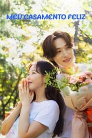 Poster da série Meu Casamento Feliz