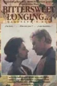 Bittersweet Longing... movie poster
