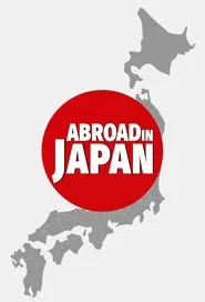 Abroad in Japan tv show poster