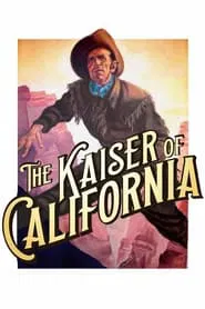 Poster do filme O Imperador da Califórnia