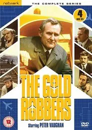 The Gold Robbers tv show poster