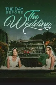 The Day Before The Wedding movie poster