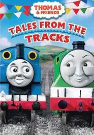 Poster do filme Thomas & Friends: Tales from the Tracks
