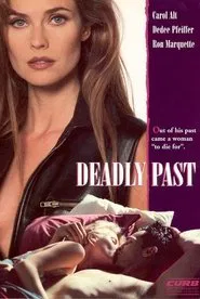 Deadly Past movie poster