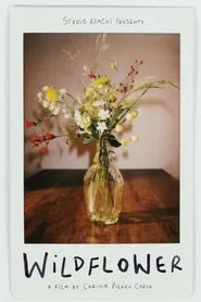 WILDFLOWER movie poster