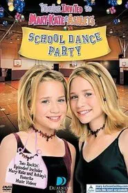 You're Invited to Mary-Kate & Ashley's School Dance Party movie poster