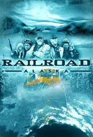 Railroad Alaska tv show poster