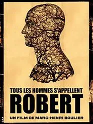 All Men Are Called Robert movie poster