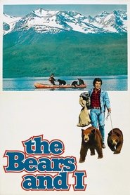The Bears and I movie poster