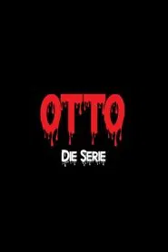 Otto - Die Serie tv show poster