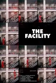 The Facility movie poster