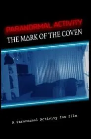 Paranormal Activity: The Mark of the Coven movie poster