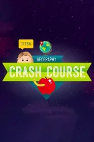 Crash Course Geography tv show poster
