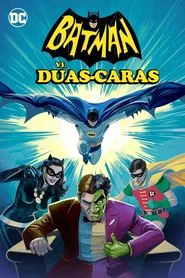 Poster do filme Batman vs. Duas-Caras