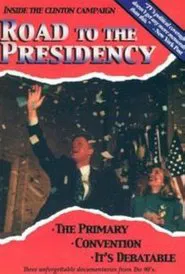 Road to the Presidency movie poster