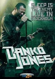 Danko Jones: Sleep Is The Enemy - Live In Stockholm movie poster
