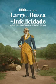 Poster da série Larry e a Busca da Infelicidade
