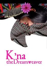 K'na, The Dreamweaver movie poster