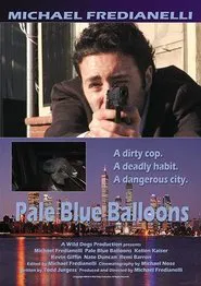 Pale Blue Balloons movie poster