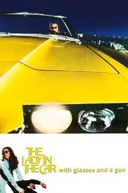 The Lady in the Car with Glasses and a Gun movie poster