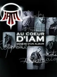 Au Cœur d'IAM : Génèse d'un album movie poster