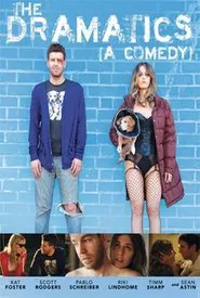 Poster do filme The Dramatics: A Comedy
