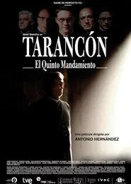 Poster do filme Tarancón, el quinto mandamiento