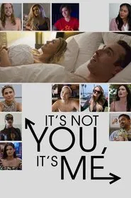 Poster do filme It's Not You, It's Me