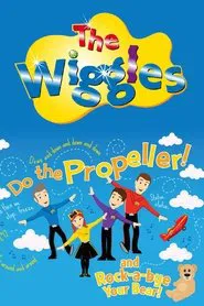 The Wiggles: Do The Propeller movie poster
