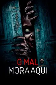 Poster do filme O Mal Mora Aqui