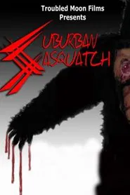 Poster do filme Suburban Sasquatch