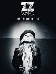 ZZ Ward - Live at Baeble HQ movie poster