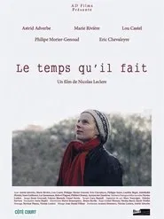 Le temps qu'il fait movie poster