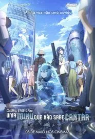 Poster do filme Colorful Stage! O Filme: Uma Miku Que Não Sabe Cantar