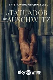 Poster da série O Tatuador de Auschwitz