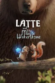 Latte and the Magic Waterstone movie poster