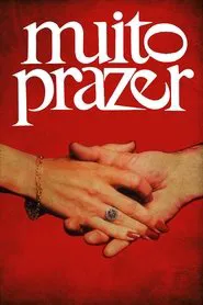 Muito Prazer movie poster