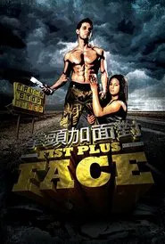 Fist Plus Face movie poster