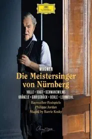 Die Meistersinger von Nürnberg: Bayreuther Festspiele movie poster