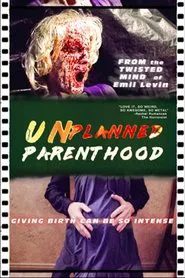 Poster do filme Unplanned Parenthood