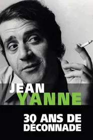 Jean Yanne, 30 ans de déconnade movie poster