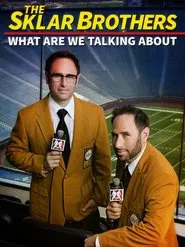 The Sklar Brothers: What Are We Talking About? movie poster