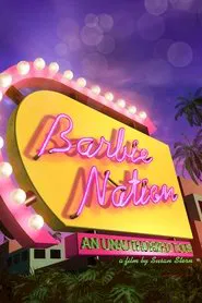 Poster do filme Barbie Nation: An Unauthorized Tour