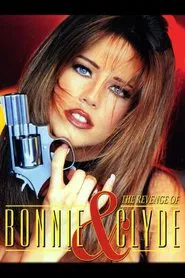 The Revenge of Bonnie & Clyde movie poster