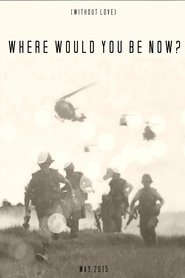 Where Would You Be Now? movie poster