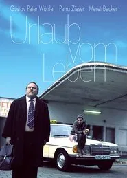 Urlaub vom Leben movie poster